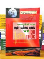 Chuyên đề bồi dưỡng bất đẳng thức về đa thức