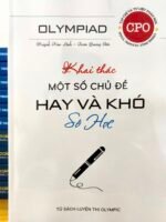 Khai thác một số chủ đề hay và khó Số học