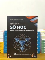 Một số chủ đề Số học hướng tới kì thi HSG & Chuyên toán