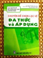 Chuyên đề chọn lọc về Đa thức và áp dụng